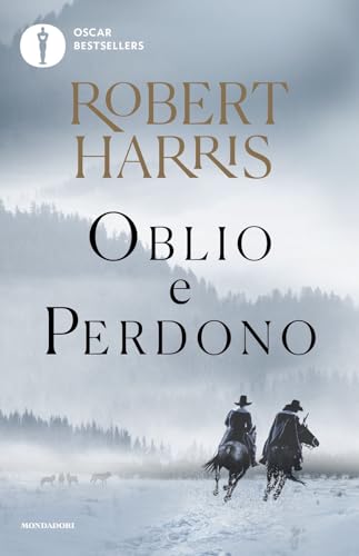 Oblio e perdono (Oscar bestsellers) von Mondadori